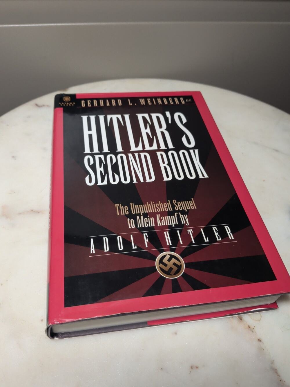 Hitler's Second Book The Unpublished Sequel by Gerhard Weinberg (Hardcover) RARE